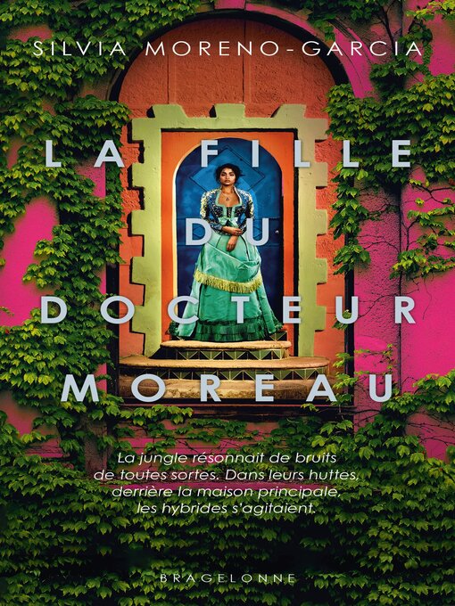 Title details for La Fille du docteur Moreau by Silvia Moreno-Garcia - Available